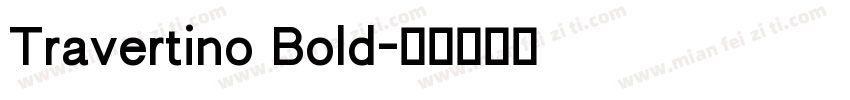 Travertino Bold字体转换